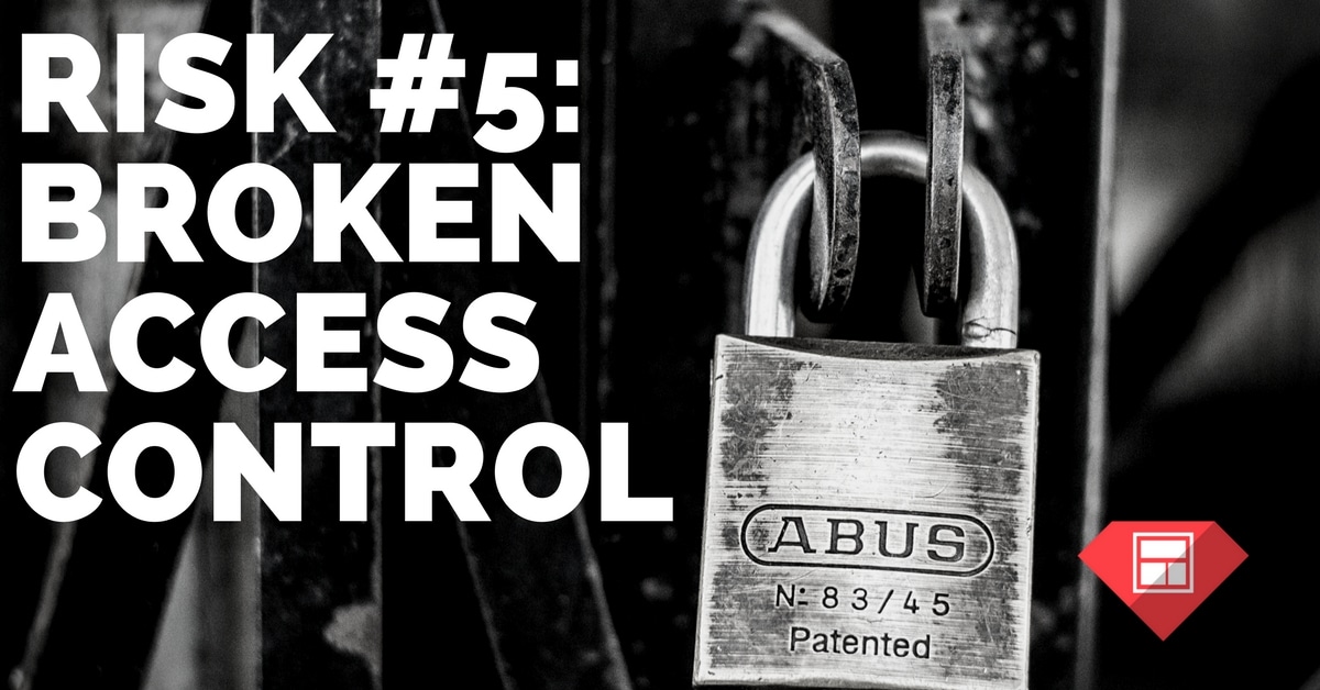 Risk #5: Broken access control